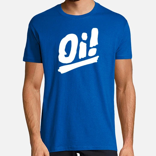 Oi! - Camiseta / T-Shirt