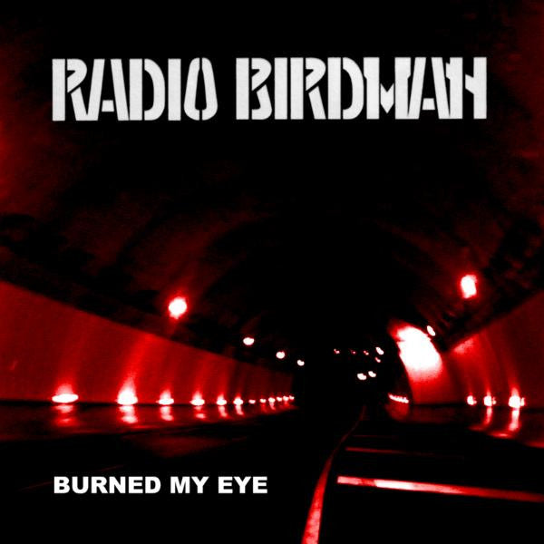 Radio Birdman – Burned My Eye - 7" - Limited Edition - #389/500 - 2012 - Pitshark Records – RIK022