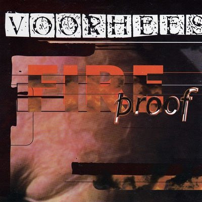 Voorhees – Fireproof - 7" - 1998 - Chainsaw Safety Records – CS‧09 - Vinilo Como Nuevo / Portada Muy Buen Estado (M-/VG+).