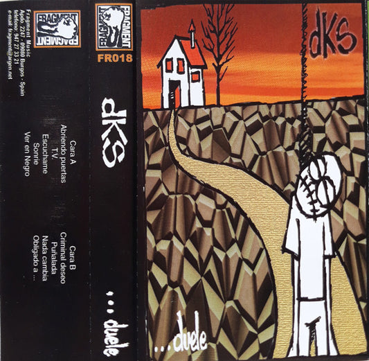 DKS – ...duele - Cassette - 2001 - Fragment Music – FR018