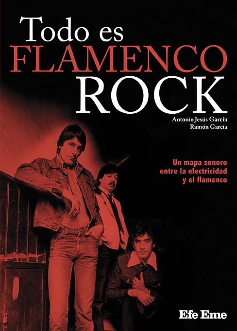 Todo Es Flamenco Rock - Libro / Book - Muy Buen Estado (VG+)
