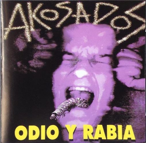 Akosados – Odio y Rabia - CD - NUEVO - PRECINTADO / NEW – SEALED.