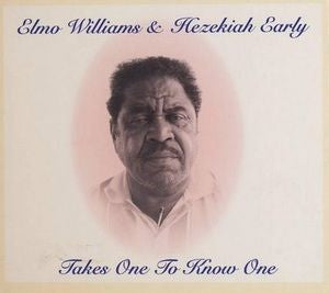 Elmo Williams & Hezekiah Early – Takes One To Know One - CD - Digipak - 1997 - Fat Possum Records – 0313-2, Epitaph – 0313-2 - Muy Buen Estado / Very Good Condition (VG+ / VG+)