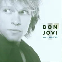 Bon Jovi - Say It Isn't So - CD - CD Muy Buen Estado / Portada Muy Buen Estado (VG+/VG+)