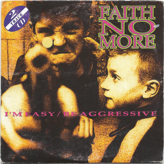 Faith No More – I'm Easy / Be Aggressive - CD, Single, Cardboard Sleeve - 1992 - Slash – 857 044-2, London Records – 857 044-2 - CD Muy Buen Estado (VG+) / Portada Muy Buen Estado (VG+)