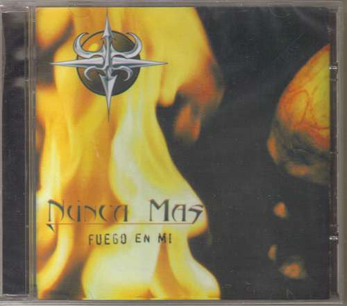 Nunca Mas – Fuego En Mi - CD - Nuevo sin usar pero no precintado / New and unplayed but not sealed.