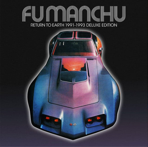 Fu Manchu – Return To Earth 1991-1993 - CD - Digipak - 2021 - At The Dojo Records – ATD022