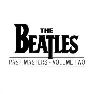 The Beatles – Past Masters - Volume Two - CD - Muy Buen Estado / Very Good Condition (VG+ / M-)