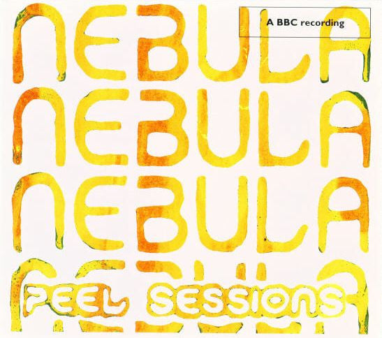Nebula – Peel Sessions - CD - Digipak - 2008 - Sweet Nothing Records – SNCD051
