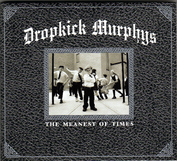 Dropkick Murphys – The Meanest Of Times - CD - Digipak - Muy Buen Estado / Very Good Condition (VG+ / M-)