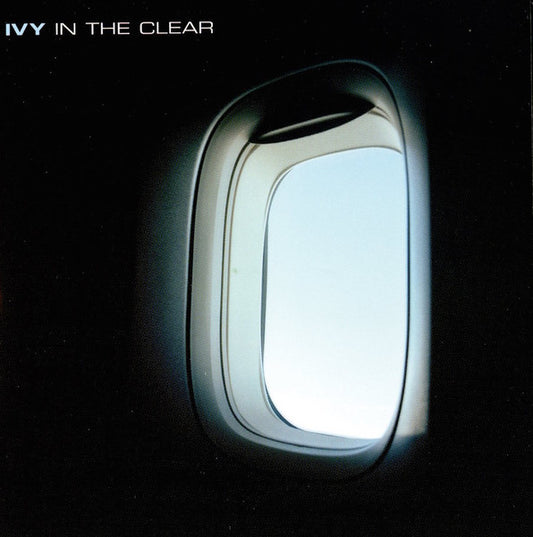 Ivy – In The Clear - CD - 2005 - Bittersweet Recordings – BS 030 CD