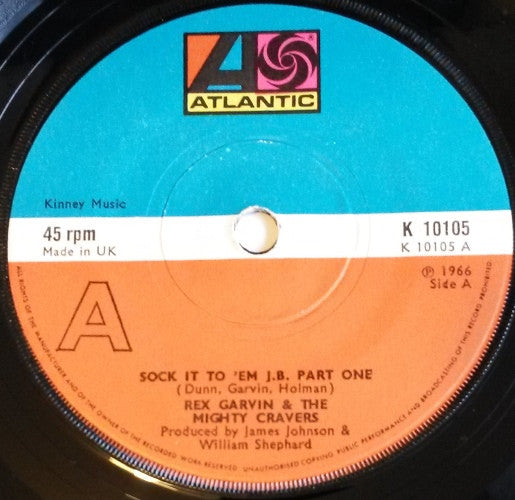 Rex Garvin & The Mighty Cravers – Sock It To 'Em J.B. - 7" - Reissue - Atlantic – K 10105 - Muy Buen Estado / Very Good Condition (VG+/Generic)