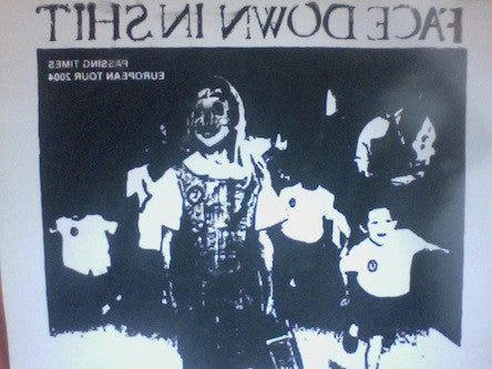 Facedowninshit – Passing Times - LP - 2004 - Exutoire Records – USADO / USED (M- / M-)