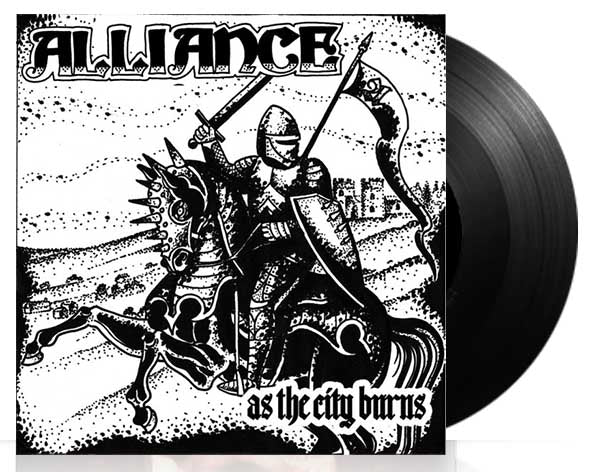 Alliance - As The City Burns - 7"