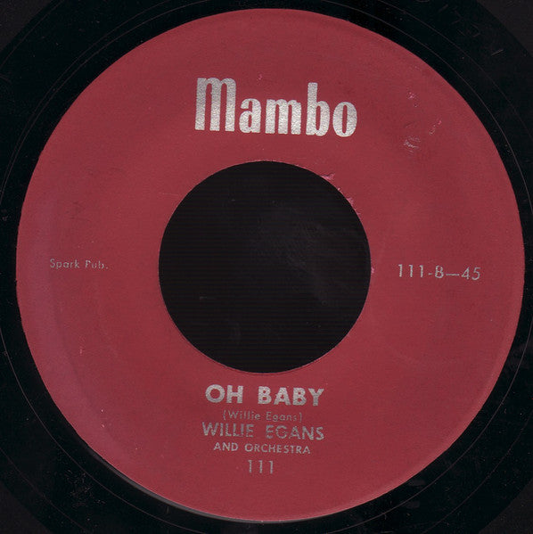 Willie Egans And Orchestra – Come On - 7" - Reissue - Mambo – 111 - Como Nuevo / Like New (M- / Generic)