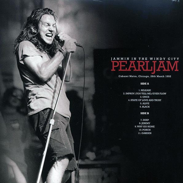 Pearl Jam – Jammin' In The Windy City - Cabaret Metro, Chicago, 28th March 1992 - LP - Clear Red - Gatefold Sleeve