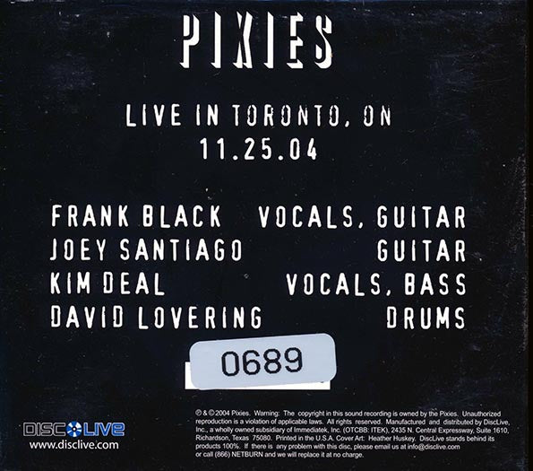 The Pixies - Live In Toronto, Ontario 11.25.04 - 2xCD - Digipak - Limited edition; 1000 copies made