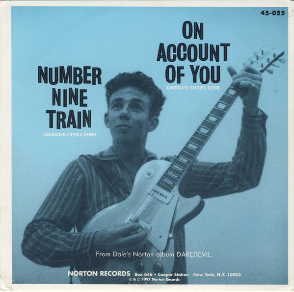 Dale Hawkins – Number Nine Train - 7" - 1997 - Norton Records – 45-055 - Vinilo Como Nuevo / Portada Como Nueva (M-/M-)