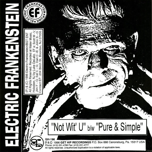 Electric Frankenstein - Not Wit' U b/w Pure & Simple (7", Single)