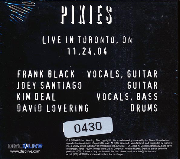 The Pixies - Live In Toronto, Ontario 11.24.04 - 2xCD - Digipak - Individually-numbered limited edition; 5000 copies made