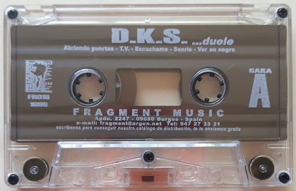 DKS – ...duele - Cassette - 2001 - Fragment Music – FR018