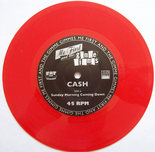Me First And The Gimme Gimmes – Cash - 7" - Rojo / Red - 2007 -Fat Wreck Chords – FAT228