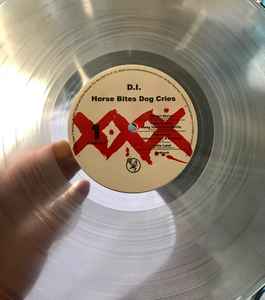 D.I. – Horse Bites, Dog Cries - LP - TRANSPARENTE / CLEAR - 2007 - Nickel And Dime Records – 003LP - Vinilo Nuevo (M) / Portada Como Nueva (M-).