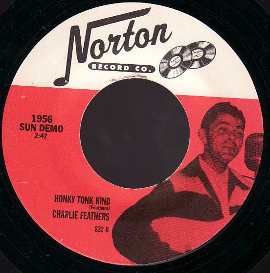 Charlie Feathers – Frankie And Johnny / Honky Tonk Kind - 7" - 1998 - Norton Records – 832 - Vinilo Como Nuevo / Portada Como Nueva (M-/M-)