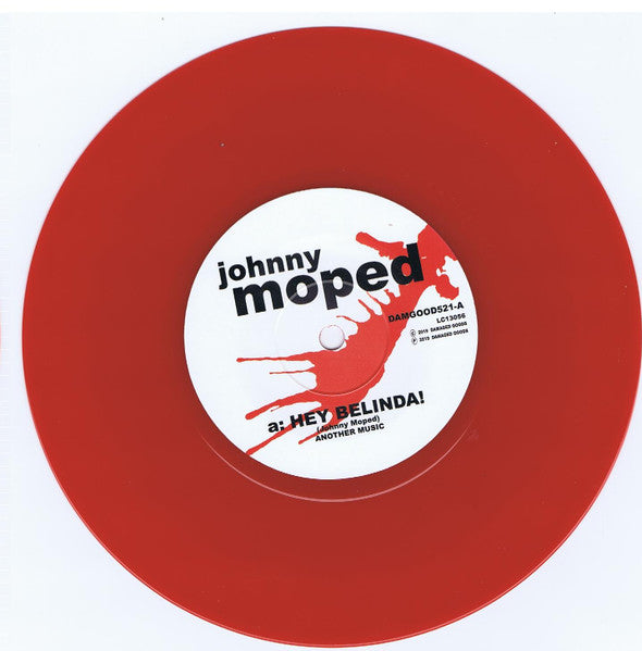 Johnny Moped - Hey Belinda! (7", Single, Ltd, Rojo / Red)