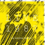 Wedding Present - Live 1987 - CD