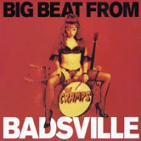 The Cramps - Big Beat From Badsville (White Vinyl) - LP