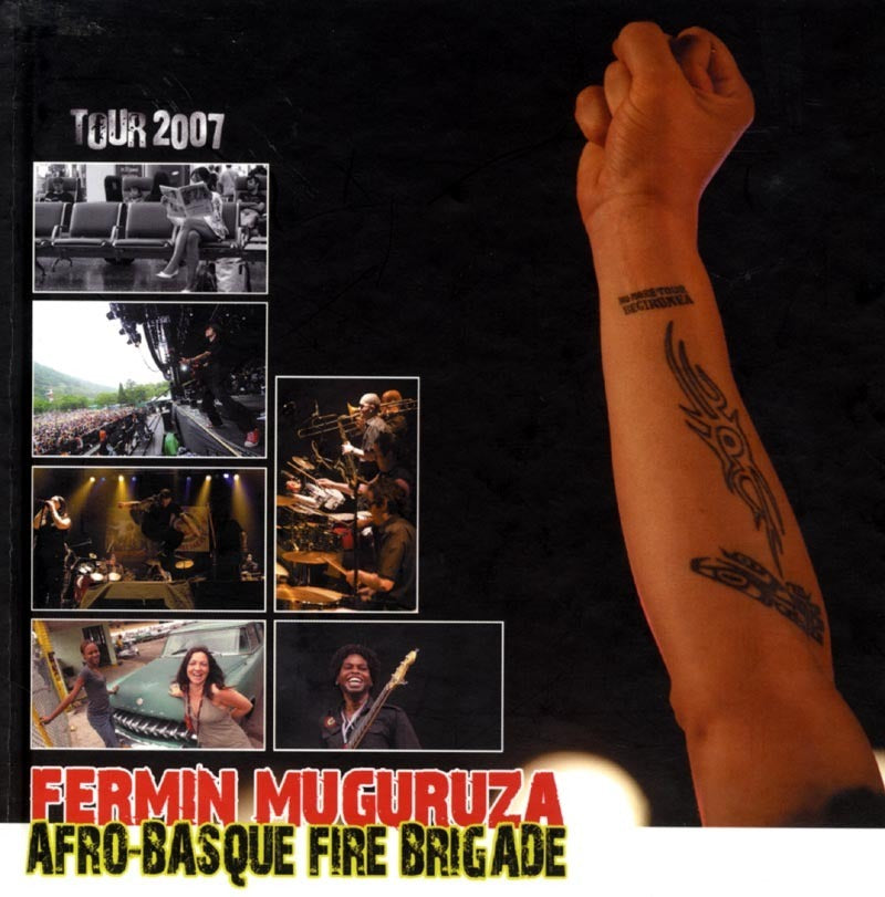 Fermin Muguruza - Tour 2007 Afro-basque Fire Brigade - DVD