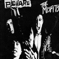 Misfits - Beware - 7"