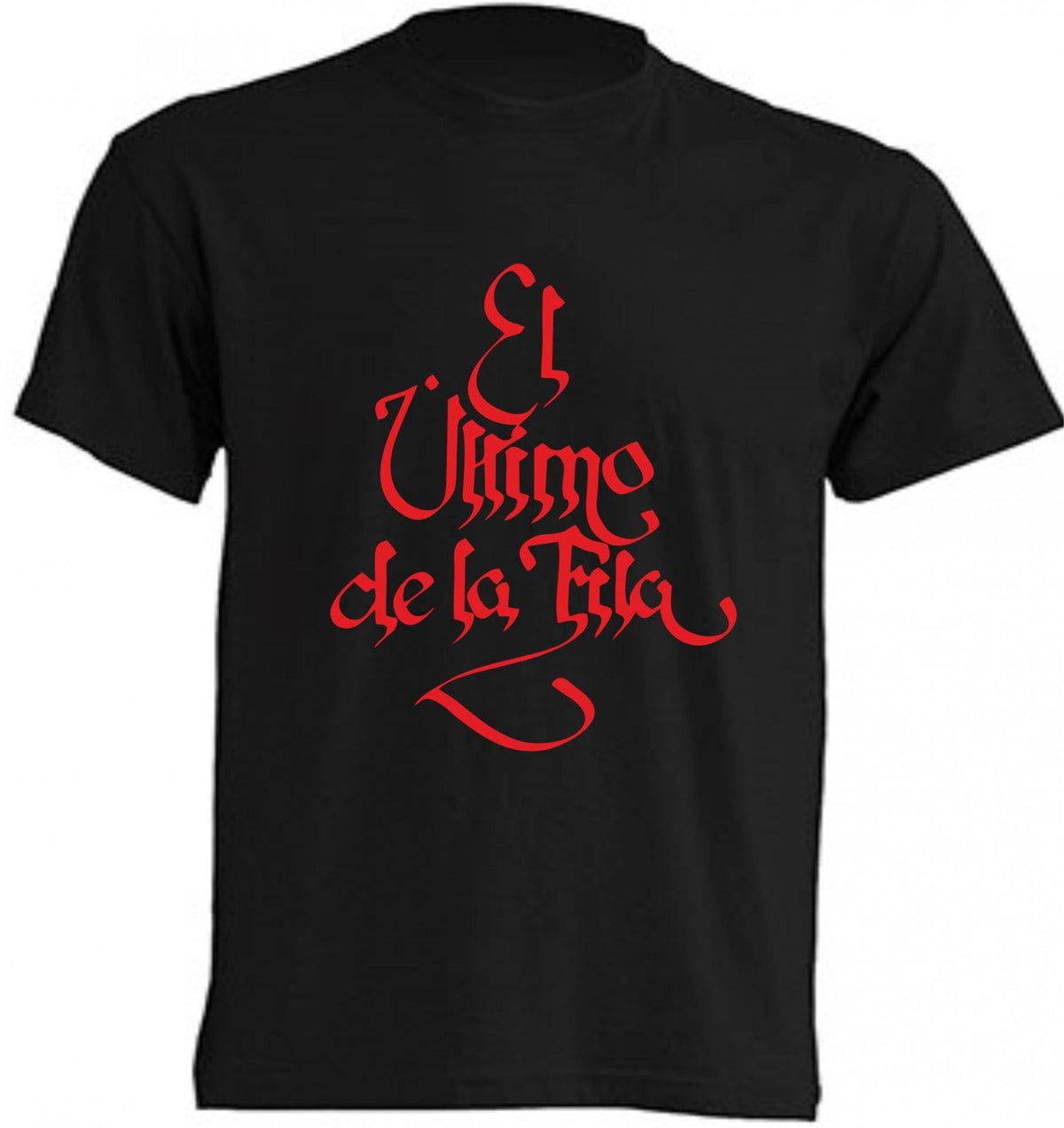 El Último De La Fila - T-Shirt