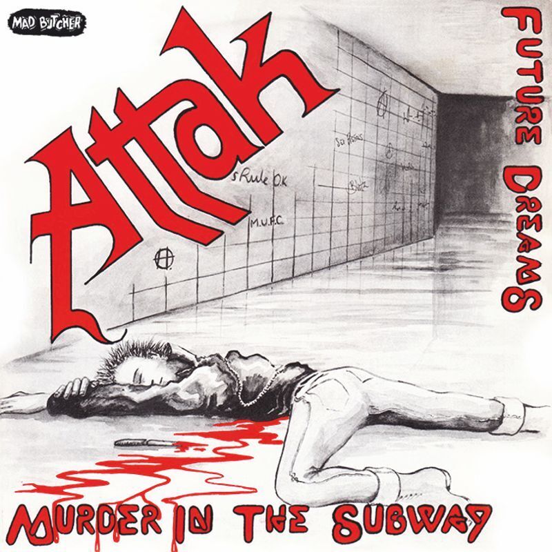 Attak - Murder In The Subway - 7"