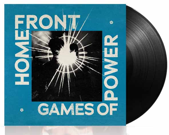 Home Front - Games Of Power - LP