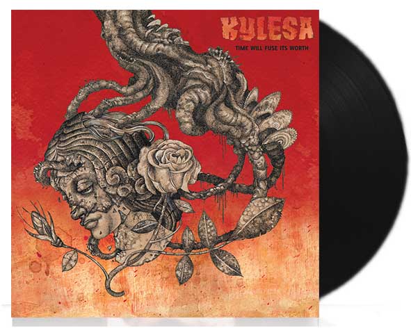 Kylesa - Time Will Fuse Its Worth - LP