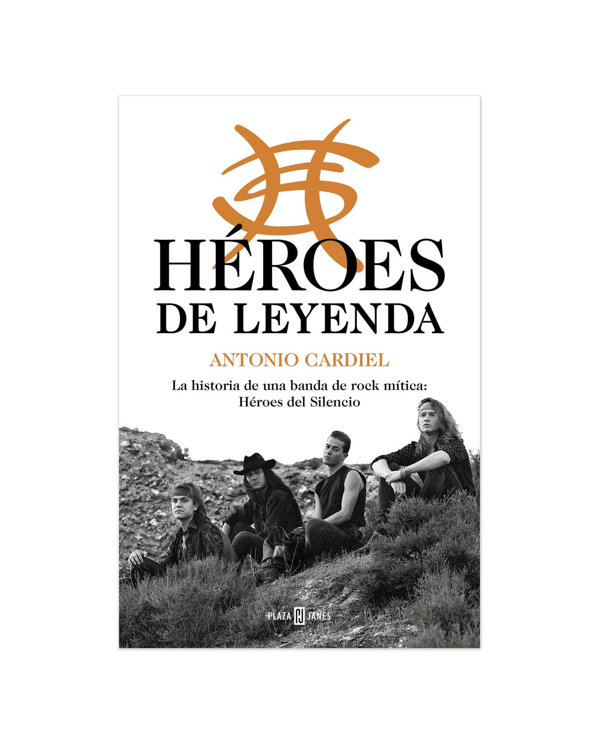 Héroes del Silencio - Héroes de Leyenda - Libro