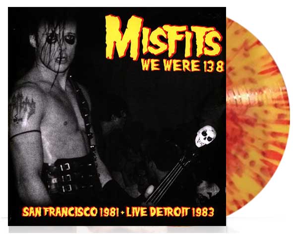 Misfits - We Were 138 (San Francisco 1981 + Live Detroit 1983) - LP - Color