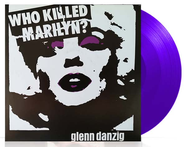 Glenn Danzig - Who Killed Marilyn? - 7" - Color