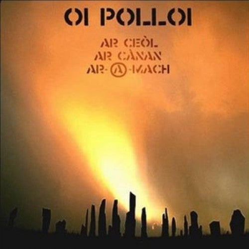 Oi Polloi - Ar Ceol, Ar Canan, Ar - A - Mach - CD