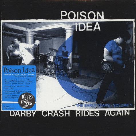 Poison Idea - Darby Crash Rides Again: The Early Years, Volume 1 (2024 remaster) - LP