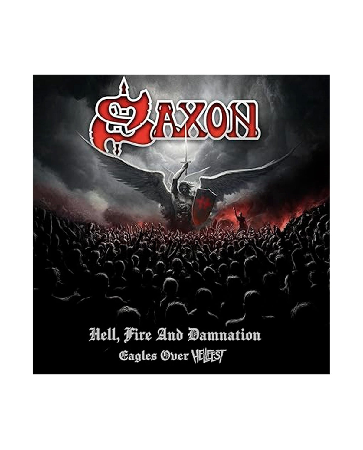 Saxon - Hell, Fire and Dammnation - Eagles Over Hellfest - 2xCD