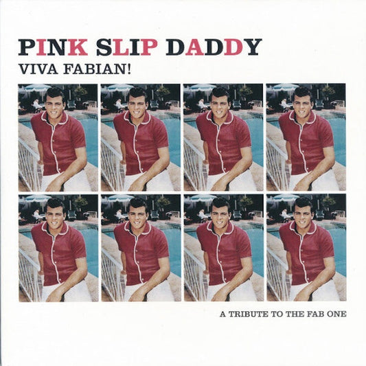 PINK - Slip Daddy Viva Fabian! A Tribute To The Fab One - 7"