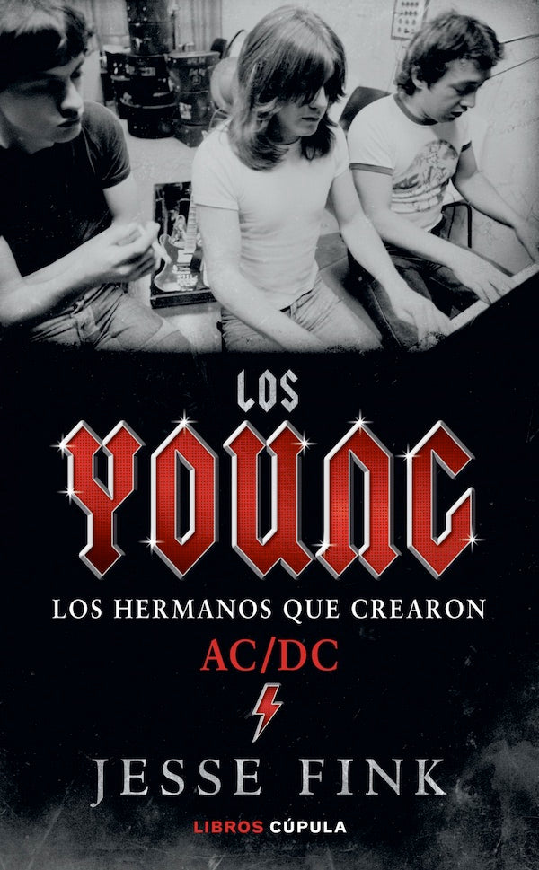 Jesse Fink - Los Young: Los hermanos que crearon Ac/Dc - Libro