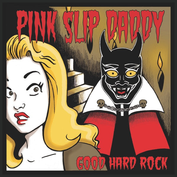 PINK - Slip Daddy Good Hard Rock - 7"