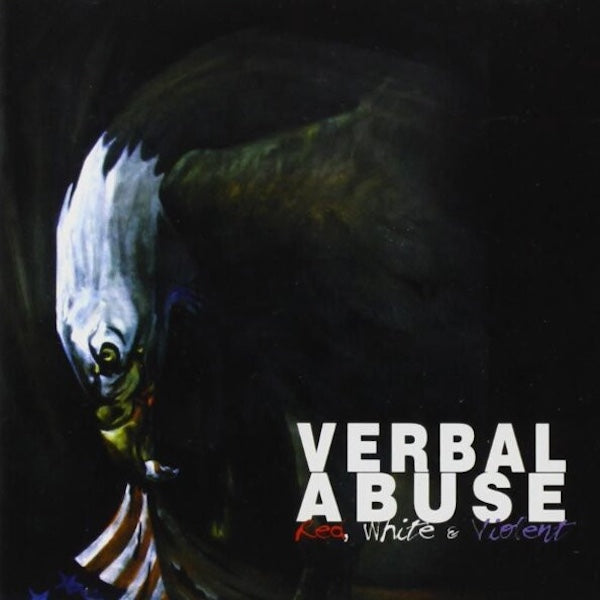 Verbal Abuse - Red, White & Violent - LP