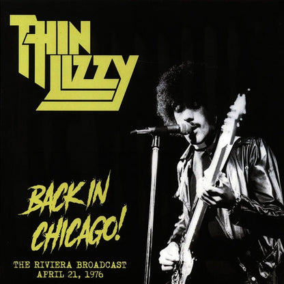 Thin Lizzy - Back In Chicago! (The Riviera Broadcast - April 21, 1976) - LP