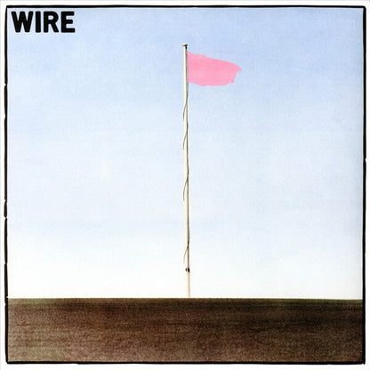 Wire - Pink Flag - LP