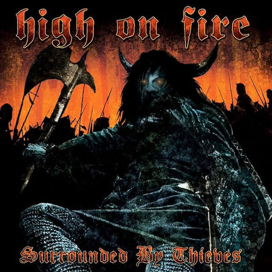 High on Fire - Surrounded By Thieve - 2xLP